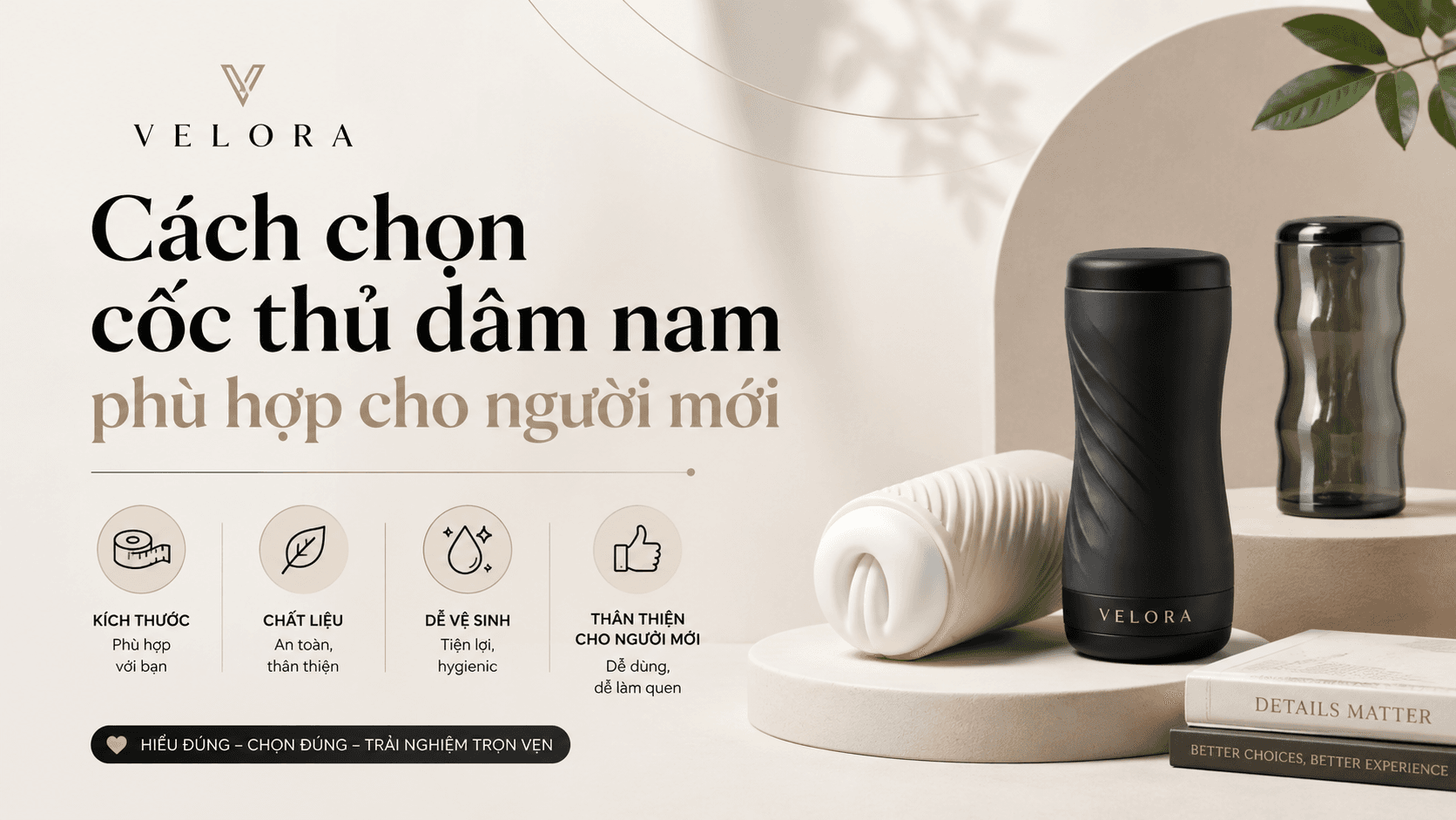 Cách chọn cốc thủ dâm nam phù hợp cho người mới