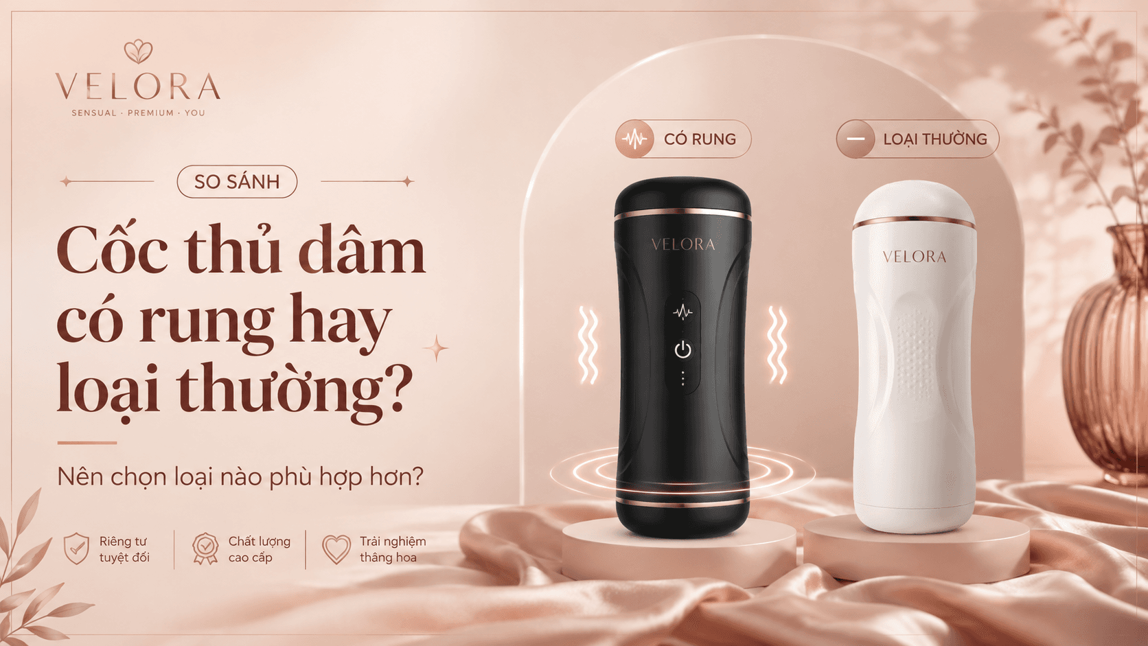 Cốc thủ dâm có rung hay loại thường? Nên chọn loại nào phù hợp hơn?