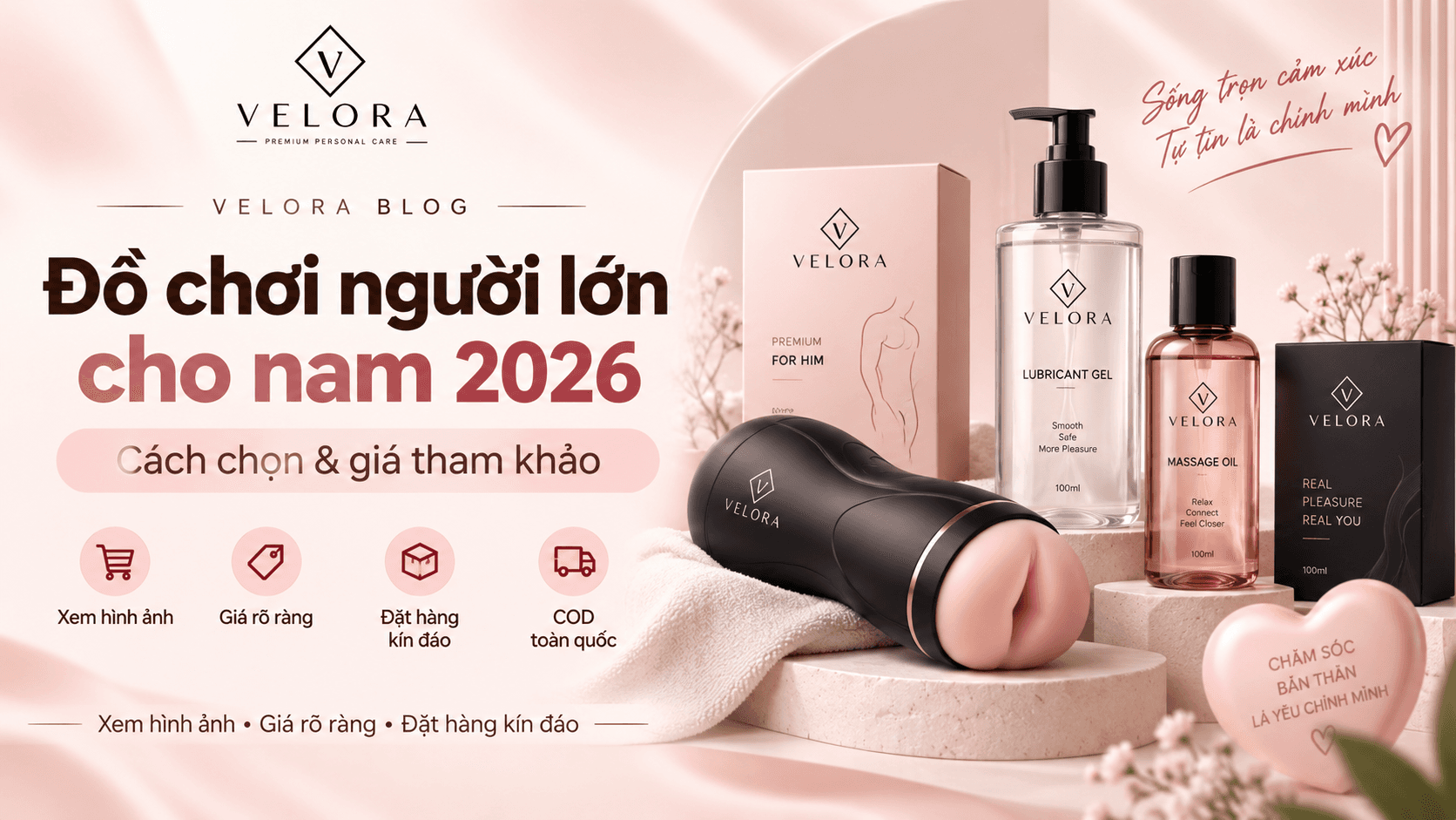 Top đồ chơi người lớn cho nam đáng tham khảo năm 2026: Cách chọn, giá và lưu ý khi mua